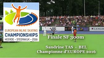 Sandrine TAS Belgique Médaille d'OR et nouvelle Championne d'Europe  RollerPiste 2016 d'Heerde : Finale SF 300m vitesse  @FFRollerSports #TvLocale_fr 