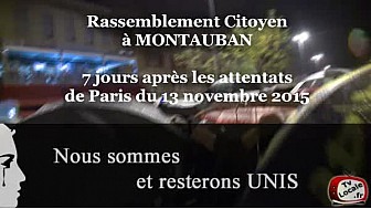 13 novembre Triste Date Anniversaire...  Rassemblement Citoyen de Montauban le 20 novembre 2015 #TvLocale_fr #Montauban #RestonsUnis