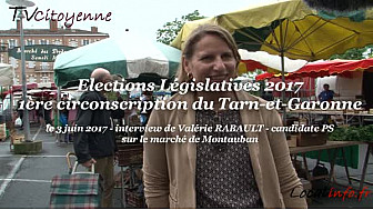 Valérie RABAULT candidate PS aux Elections Législatives 2017 en Tarn-et-Garonne sur la 1ère circonscription au micro de Michel Lecomte de TvCitoyenne 