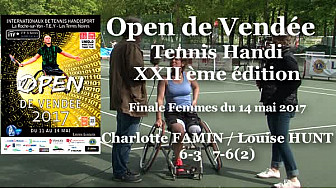 Charlotte FAMIN remporte l'Open Vendée Tennis Handi le 14 mai 2017. Interview et intégralité de la rencontre @FFTennis