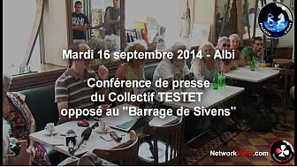 Barrage de Sivens Conférence de Presse du Collectif Testet du 16 septembre 2014 à Albi @Networkvisio 