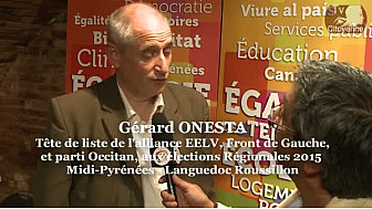 Elections Régionales Midi-Pyrénées / Languedoc Roussillon: Gerard ONESTA EELV- Front de Gauche à Montauban ce 6 octobre 2015