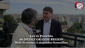Les MEDEF Grande Région Midi-Pyrénées / Languedoc-Roussillon préparent l'avenir avec 10 priorités @medef #TvLocale_fr