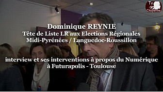 Régionales2015 Dominique REYNIE LR débat sur le numérique à @Futurapolis #Toulouse #TvCitoyenne #TvLocale_fr