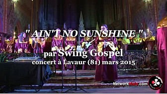 AIN’T NO SUNSHINE interprété par Swing Gospel de Carmaux (81) 