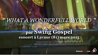' What a Wonderfull World ' interprété par le Swing Gospel  en concert à Lavaur dans le Tarn le 13 mars 2015