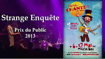 'Strange Enquête' interprête deux titres après avoir reçu le Prix du Public à Alors Chante 2013