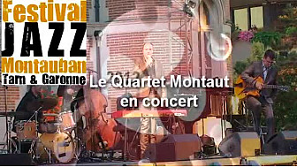 Le Quartet Montaut du Festival de jazz Montauban 2012