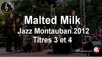 Malted Milk au festival Jazz Montauban 2012 