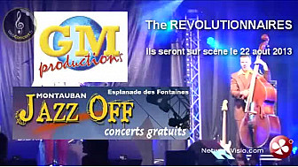 'The revolutionnaires' Extrait du concert  au Jazz OFF Montauban 2013