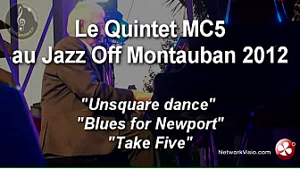 Le Quintet MC5 au Jazz Off Montauban 2012