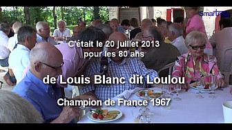 LOULOU BLANC vient de nous quitter ce 17 décembre 2018 le Monde du Rugby est en deuil. En juillet 2013 il fêtait ses 80 ans avec ses amis...