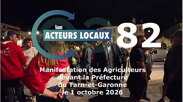 TvLocale des Acteurs Locaux 82 -  le 1 octobre 2026, les Agriculteurs étaient à poil devant la PrÃ